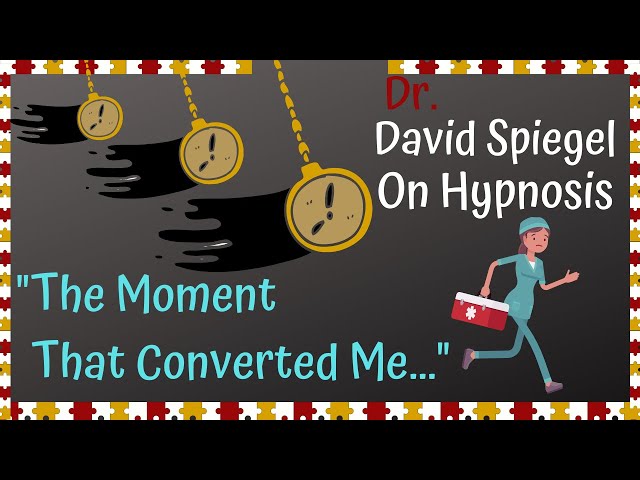 This is When Dr. David Spiegel KNEW Hypnosis Deserved His Attention