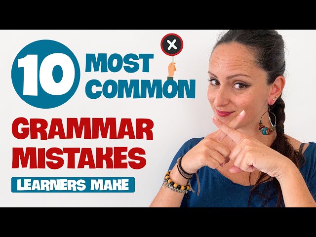 10 Most Common English Grammar Mistakes Learners Make 😩😭