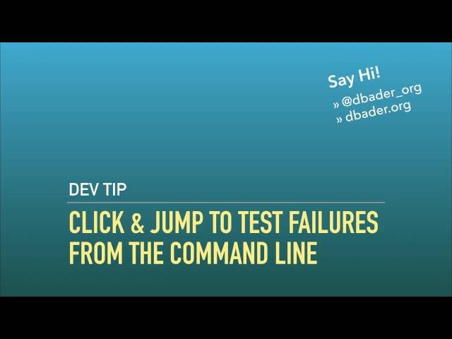 Click & Jump to Test Failures from the Command Line (iTerm2)