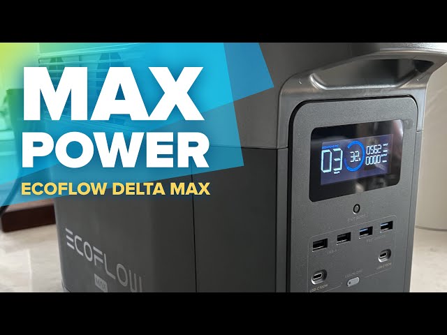 EcoFlow DELTA Max & 400w Solar Panel Review - Best large Power Station in 2022