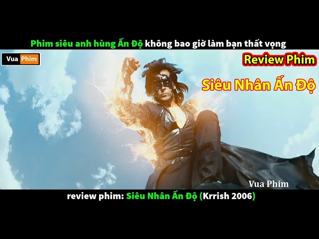 phim lẻ Ấn Độ hay nhất - review phim Siêu Nhân Krrish 3