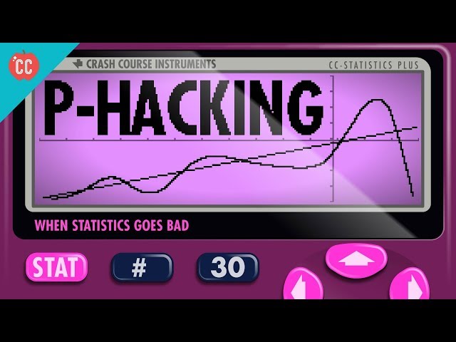 P-Hacking: Crash Course Statistics #30