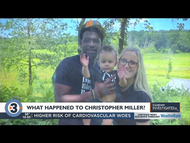 'We don't know who to trust': Christopher Miller's family's ongoing search for answers