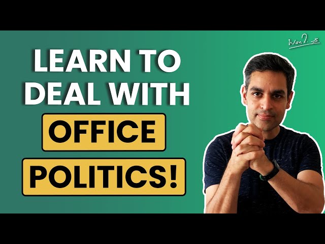 Dealing with Office Politics | Important tips | Ankur Warikoo | Career Advice 101