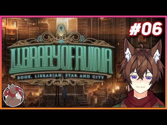 【Library of Ruina】 Where does the story go from here? First Playthrough 【Part 6】