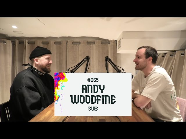 #065 | Andy Woodfine | ENG – WTF is Allsvenskan, fart jars, OnlyFans, Ricky Gervais & much more