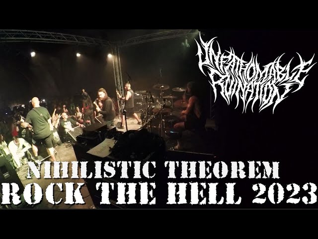 Unfathominable Ruination - Nihilistic Theorem - Rock The Hell 2023 - Dani Zed Reviews