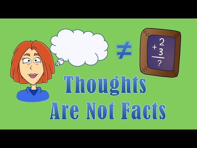 Thoughts Are Not Facts