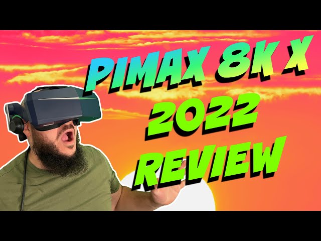 Pimax 8KX DEEP Review: Is This VR Headset Right for You?