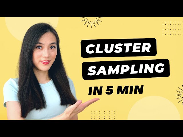 Cluster Sampling In 5 Mins: Easy Explanation for Data Scientists