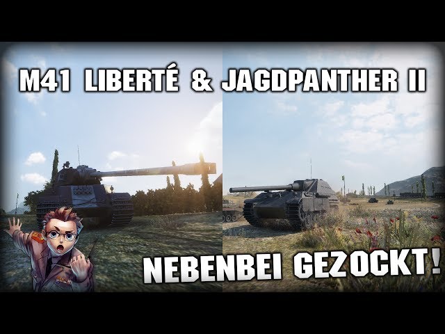 GESPIELT: M4 Liberté und Jagdpanther II // Let's Play World of Tanks
