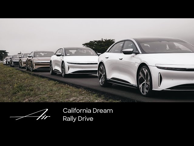 California Dream Rally: First Drive Reactions | Lucid Motors