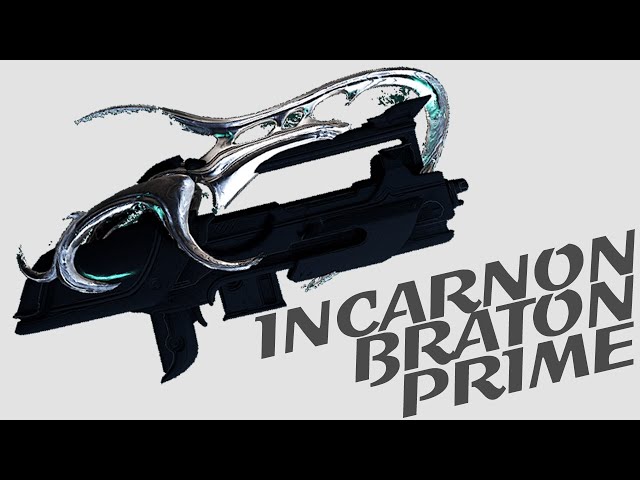 Warframe - Quick Look At: Incarnon Braton Prime