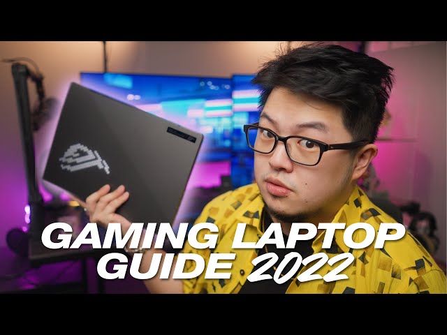 Ultimate Gaming Laptop Guide for 2022
