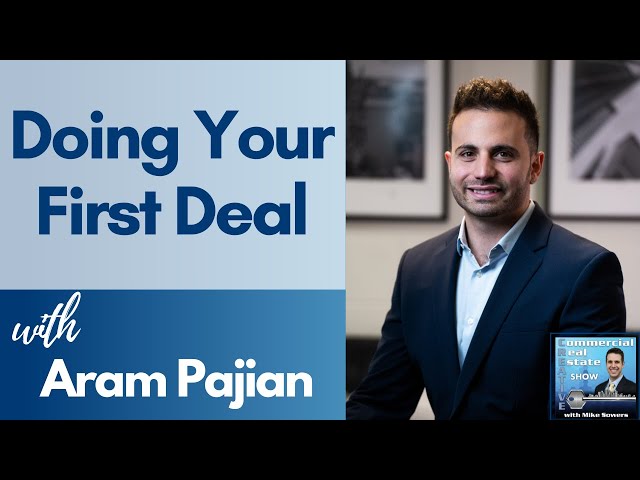 CREative Commercial Podcast - Episode 45 - Doing Your First Deal with Aram Pajian