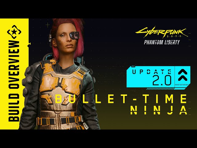 Cyberpunk 2077 — Update 2.0 Build: Bullet-Time Ninja