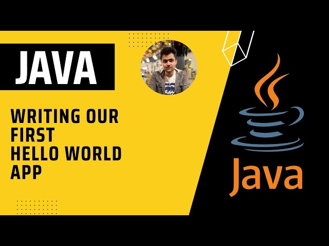 Hello World in Java | Java Tutorial Series