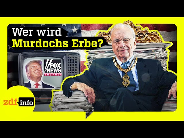 Superreich und skrupellos: Wer ist die Familie Murdoch? | ZDFinfo Doku