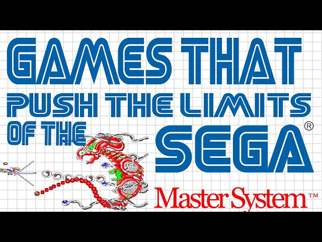 Games That Push the Limits of the Sega Master System