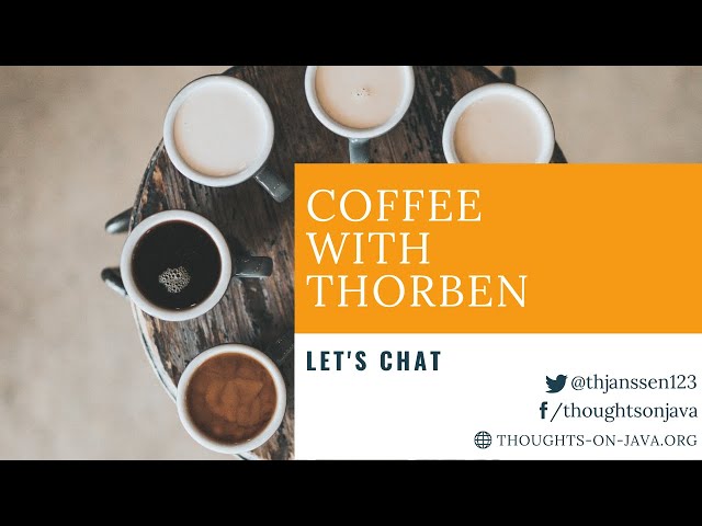 Coffee with Thorben & Mark Paluch