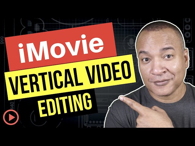 How to Create Vertical Videos with iMovie, Keynote, QuickTime for Mac