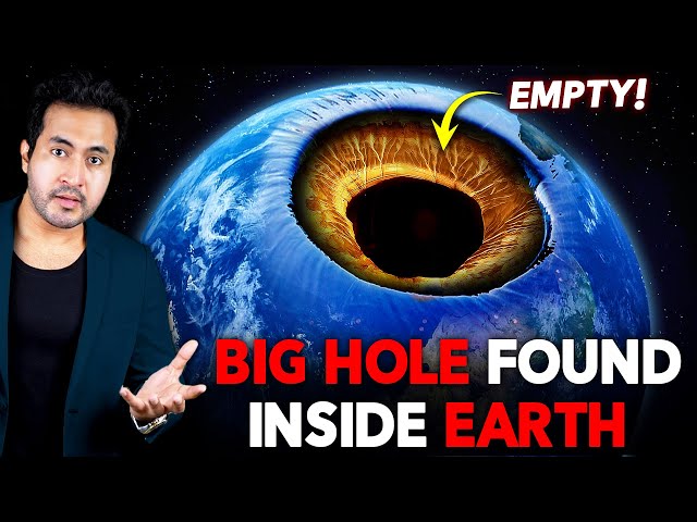 BIG HOLE Found Inside Earth | Mystery Behind Lost Layer of Earth