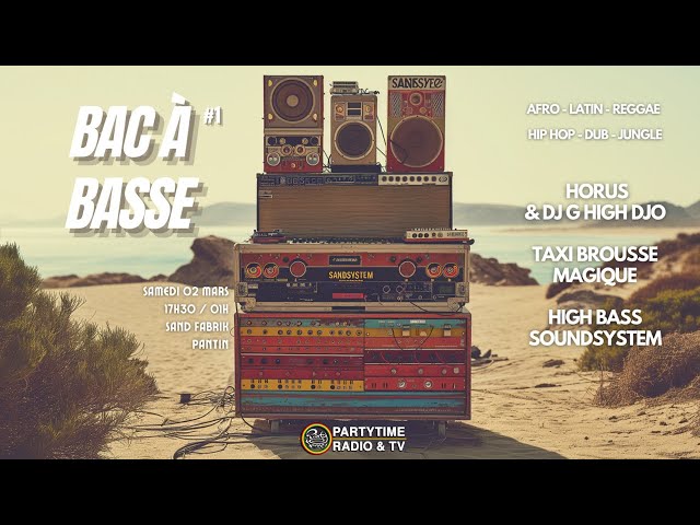Bac A Basse #1 - Afro-Latin / Reggae / Hip Hop / Dub / Jungle