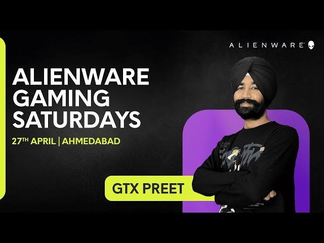 Alienware Gaming Saturdays ft. GtxPreet | Fortnite | 27th April 2024