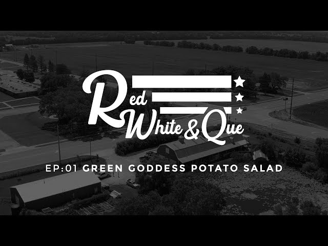 Red, White & Que Episode 1: Green Goddess Potato Salad Recipe