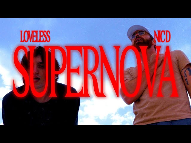 Supernova by Nic D & Loveless (Official Lyric Video)