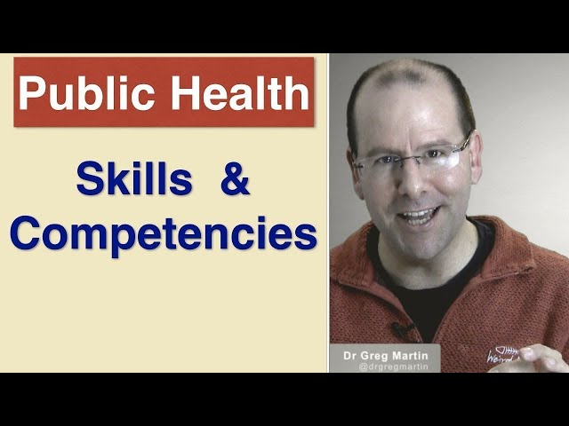 Skills and Competencies for Public Health