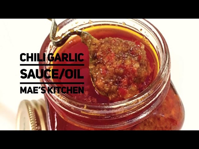 How to Make Chili Garlic Sauce ||Mae’s Kitchen |Homecooking