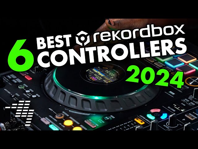 Best Rekordbox Controllers (& All-In-Ones) - 2024 Update