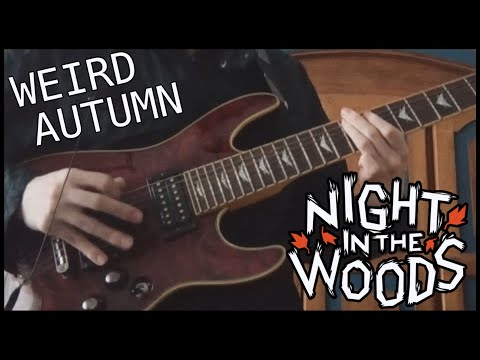 Night In The Woods - Weird Autumn (Full Band Cover)
