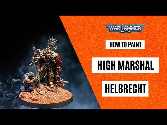 How to Paint: High Marshal Helbrecht: Black Templars