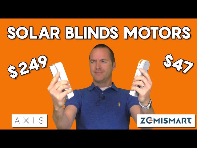 Cheap vs Expensive - Solar Powered Motorized Blinds -  (Axis Gear vs Zemismart)