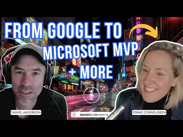 Femke Cornelissen - Google to Microsoft MVP and Microsoft 365 Copilot