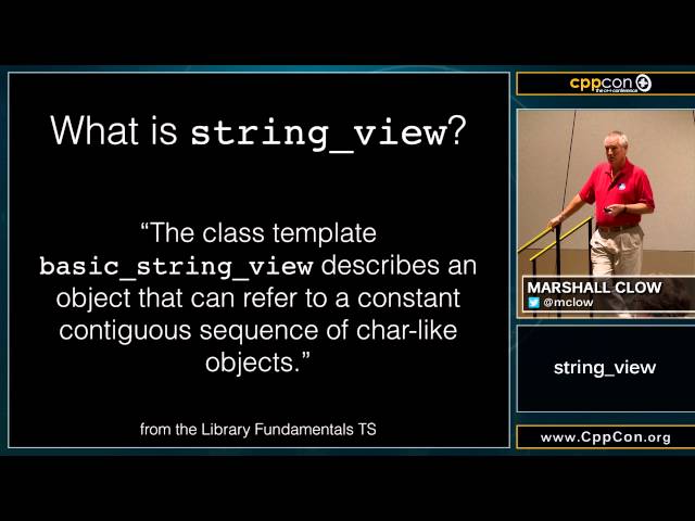 CppCon 2015: Marshall Clow “string_view"