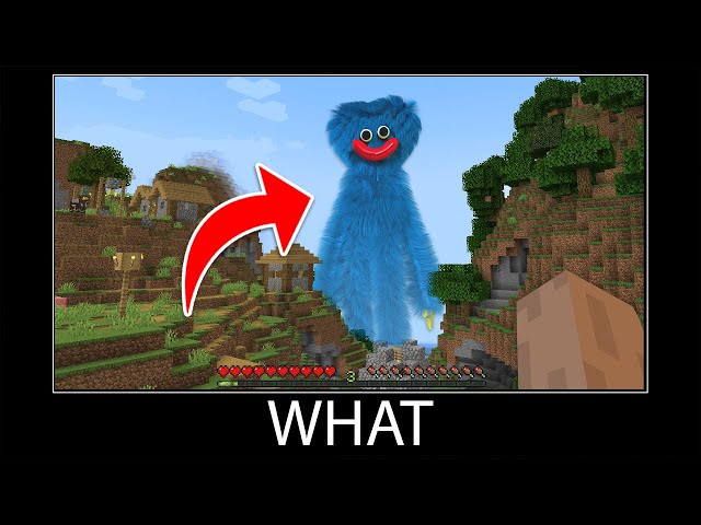 Minecraft wait what meme part 224 realistic minecraft Giant Huggy Wuggy