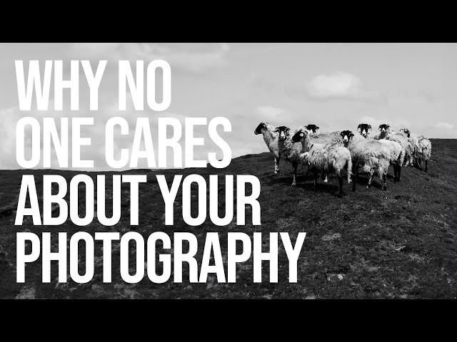 Why no one cares about your Photography (feat. @SimonBaxterPhotography )