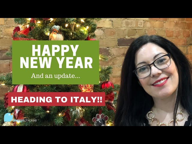 Happy New Year - Heading to Italy!!!
