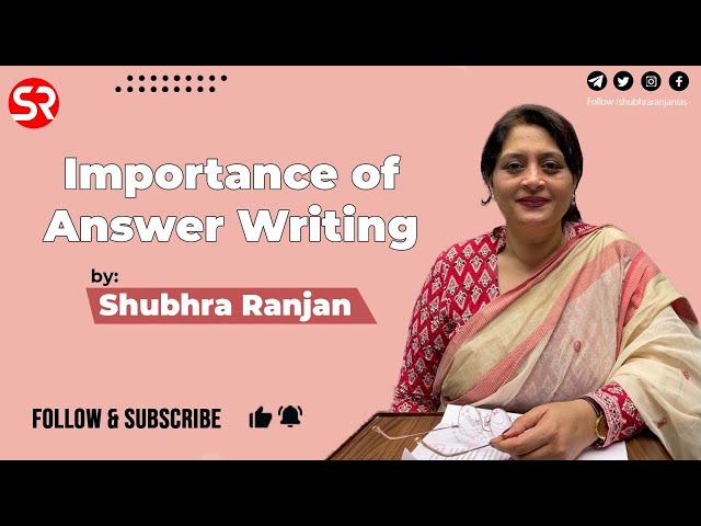 Importance of Answer Writing | GS & Optional | Shubhra Ranjan