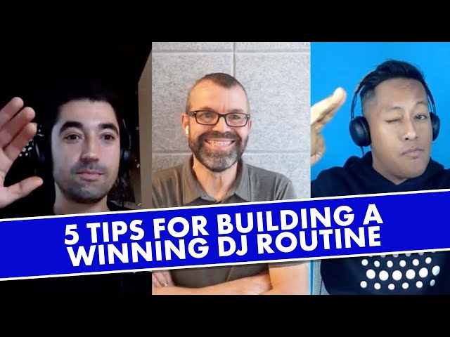 🏆 5 Tips For Building A Winning DJ Routine - With DJ ANGELO & JFB