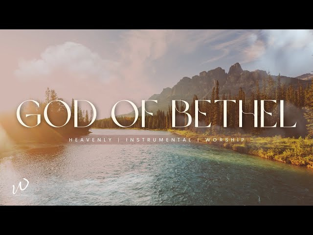 1 Hours-Relaxing Instrumental Worship Music |GOD OF BETHEL| Instrumental worship music | Piano Music
