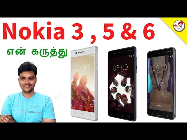 NOKIA 3 , 5 & 6 Launched - நோக்கியா வந்தாச்சி | Tamil Tech