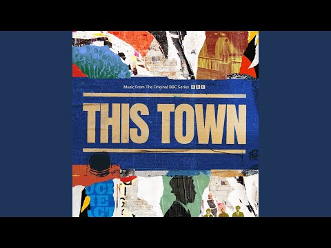 The World (Is Going Up In Flames) [From The Original BBC Series "This Town"]