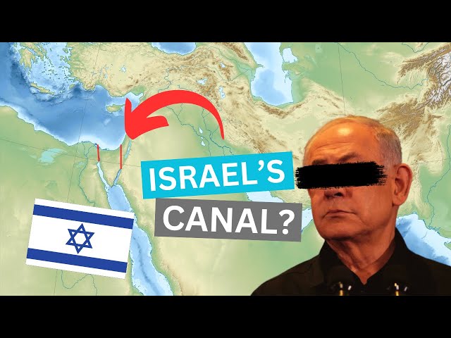 Israel's CRAZY Plan to Undermine the Suez Canal