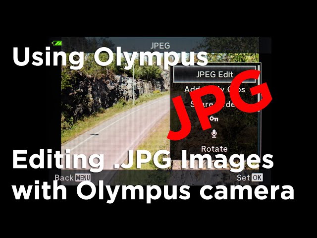 Retouching JPG Images with Olympus camera