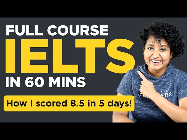 IELTS 2024 Complete Course in 1 HOUR! (You won't need another video!)