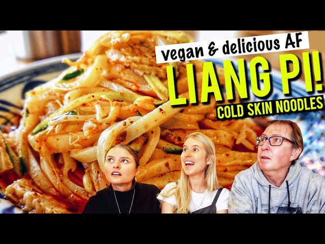 My vegetarian sister and meat-eating dad tried 'cold skin' : LIANG PI 凉皮